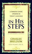 In His Steps: A Timeless Classic Updated in Today's Language