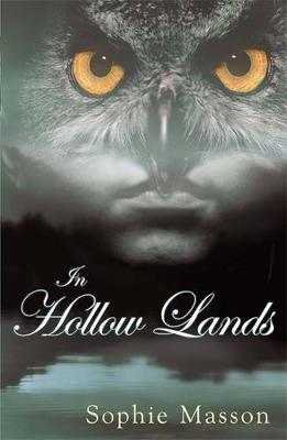 In Hollow Lands - Masson, Sophie