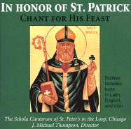 In Honor of St. Patrick: Chant for His Feast