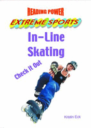 In-Line Skating: Check It Out!