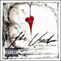 In Love and Death [Bonus Track] - The Used