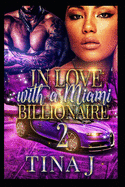 In Love with a Miami Billionaire 2