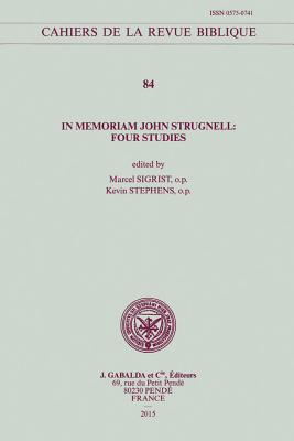 In Memoriam John Strugnell: Four Studies - Sigrist, M (Editor), and Stephens, K (Editor)