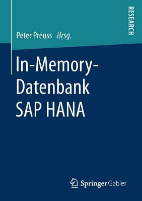 In-Memory-Datenbank SAP Hana - Preuss, Peter (Editor)