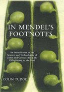 In Mendel's Footnotes - Tudge, Colin