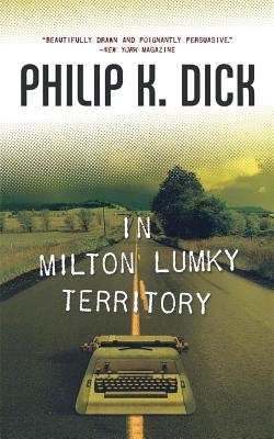 In Milton Lumky Territory - Dick, Philip K