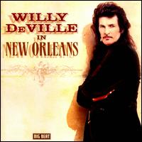 In New Orleans - Willy DeVille