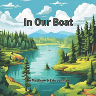 In Our Boat: Fishing book for kids 3-5