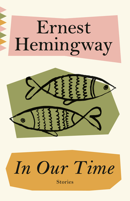 In Our Time - Hemingway, Ernest