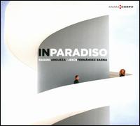 In Paradiso - Jess Fernndez Baena (theorbo); Raquel Andueza (mezzo-soprano)