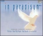 In Paradisum, Vol. 2: Spiritual Classical Melodies