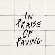 In Praise of Paving