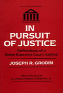 In Pursuit of Justice: Reflections of a State Supreme Court Justice