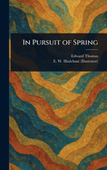 In Pursuit of Spring