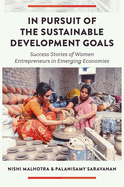 In Pursuit of the Sustainable Development Goals: Success Stories of Women Entrepreneurs in Emerging Economies