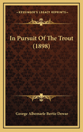 In Pursuit of the Trout (1898)