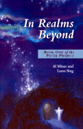 In Realms Beyond: Book One of the Peter Project