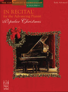 In Recital For The Adv. Pianist -Popular Christmas