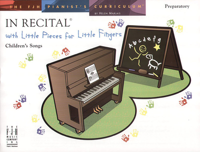 In Recital With Little Pieces For Little Fingers: Childrens Songs - Marlais, Helen (Editor)