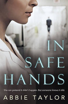 In Safe Hands - Taylor, Abbie