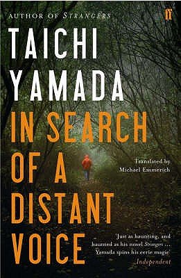 In Search of a Distant Voice - Yamada, Taichi, and Emmerich, Michael (Translated by)