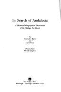 In Search of Andalucia: A Historical Geographic Observation of the Malaga Seaboard - Chaplow, Michelle (Photographer), and Wawn, Christopher, and Wood, David