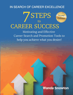 In Search of Career Excellence: 7 Steps to Career Success