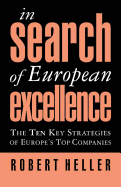 In Search of European Excellence: The 10 Key Strategies of Europe's Top Companies