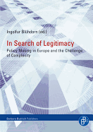 In Search of Legitimacy: Policy Making in Europe and the Challenge of Complexity