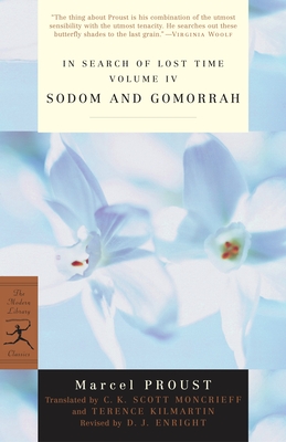 In Search of Lost Time Volume IV Sodom and Gomorrah - Proust, Marcel, and Moncrieff, C.K. Scott (Translated by), and Kilmartin, Terence (Translated by)