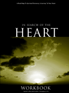 In Search of the Heart Workbook