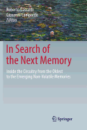 In Search of the Next Memory: Inside the Circuitry from the Oldest to the Emerging Non-Volatile Memories