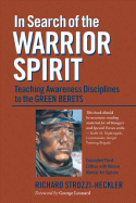 In Search of the Warrior Spirit: Teaching Awareness Disciplines to the Green Berets