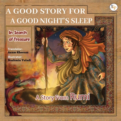 In Search of Treasure: Farsi - English Ancient story from RUMI - Khoram, Azam