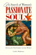 In Search of Women's Passionate Soul: Revealing the Daimon Lover Within