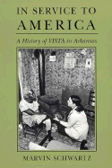 In Service to America: A History of Vista in Arkansas, 1965-1985