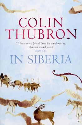 In Siberia - Thubron, Colin