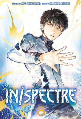 In/Spectre 8 - Shirodaira, Kyo (Creator), and Katase, Chasiba