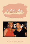 In Stroke's Shadow: My Caregiver Story