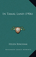 In Tamal Land (1906)