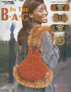 In the Bag (Leisure Arts #3775)