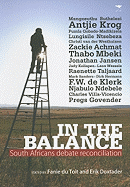 In the Balance: South Africans Debate Reconciliation