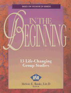 In the Beginning: 13 Life-Changing Group Studies