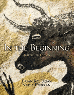 In the Beginning: An Introduction to Archaeology