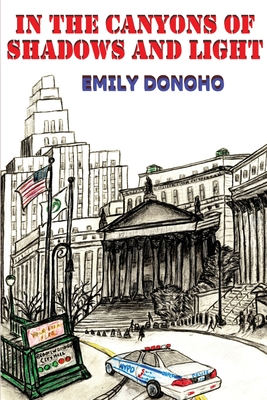 In the Canyons of Shadow and Light - Donoho, Emily