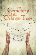 In the Cemetery of the Orange Trees