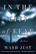 In the City of Fear: A Novel
