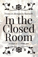 In the Closed Room: Illustrated