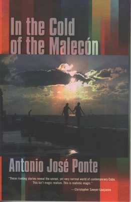 In the Cold of the Malecn - Ponte, Antonio Jos, and Franzen, Cola (Translated by)