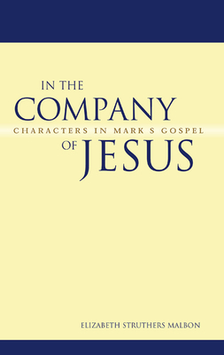 In the Company of Jesus - Malbon, Elizabeth Struthers